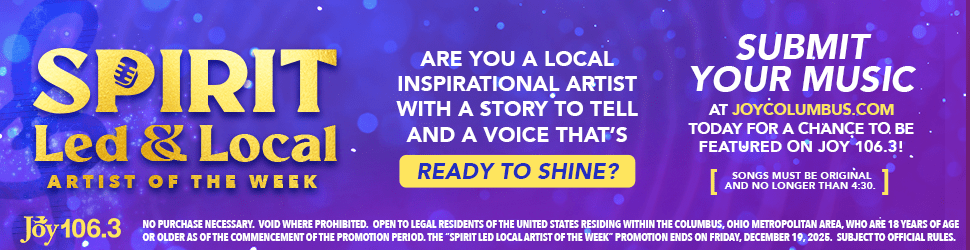 JOY 106.3 Spirit Led & Local Artist of the Week